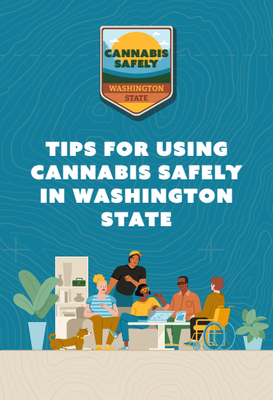 Tips for Using Cannabis Safely in WA State booklet