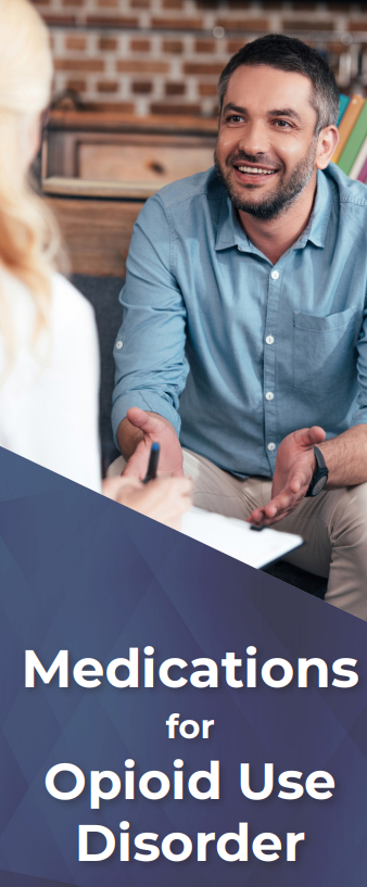 Cover of a brochure titled Medications for opioid use disorder showing a smiling man talking and gesturing with his hands to someone whose back is to the camera, looks like a therapy session or consultation with a provider