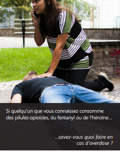 Brochure cover showing a woman kneeling on the ground next to an unconscious man. One of her hands is resting on his chest, the other holding a phone to her ear. Title is Opioid Overdose (in French).