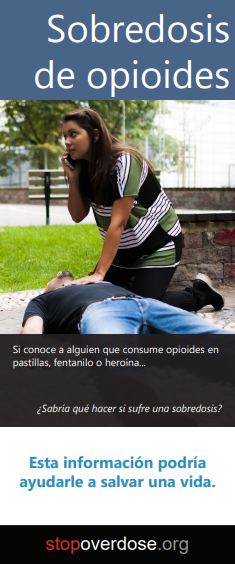Brochure cover showing a woman kneeling on the ground next to an unconscious man. One of her hands is resting on his chest, the other holding a phone to her ear. Title is Opioid Overdose (in Spanish).