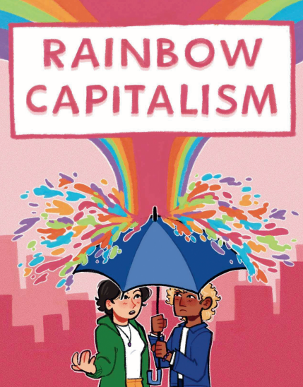 Colorful cover showing a rainbow covered deluge coming down on an umbrella held by two illustrated figures and the title Rainbow Capitalism in pink letters on top